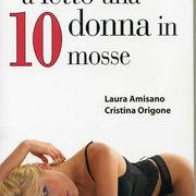 Come portarsi a letto una donna in 10 mosse