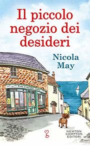 Il piccolo neogozio dei desideri - romanzo