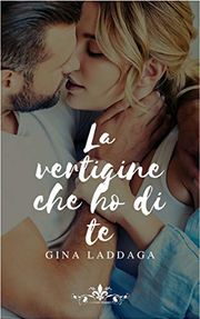 La vertigine che ho di te - romanzo