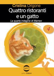 Quattro ristoranti e un gatto - Golem Edizioni