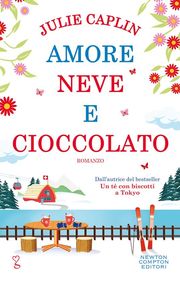 Amore, neve e cioccolato - romance