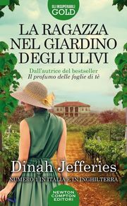 La ragazza nel giardino degli ulivi - romanzo stor...