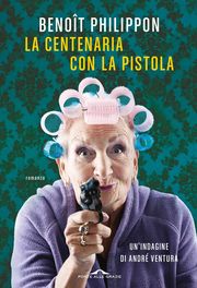 La centenaria con la pistola - noir