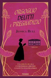 Orgoglio, delitti e pregiudizio - Cozy mystery