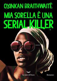Mia sorella è una serial killer - Thriller