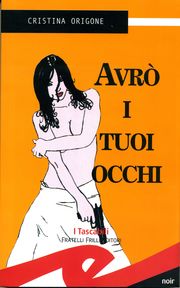 Avrò i tuoi occhi - Thriller